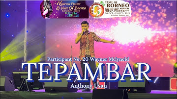 Voice of Borneo 2023: Participant No. 20 Wayner Mclynold | TEPAMBAR - Anthony Usan