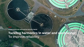 Tackling harmonics and improving reliability with ABB ACQ580 water and wastewater drives