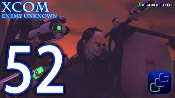 XCOM: Enemy Unknown Walkthrough - Part 52 - Operation First Fist