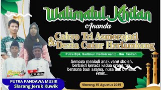 LIVE MALAM KHITAN CAHYO TRI ASMORO JATI & DESTA CATUR HERLAMBANG - PUTRA PANDWA MUSIK SLARANG