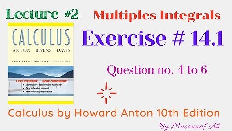 CH #14|Multiples Integrals||By Howard Anton| Exercise # 14.1 question no.4 to 6