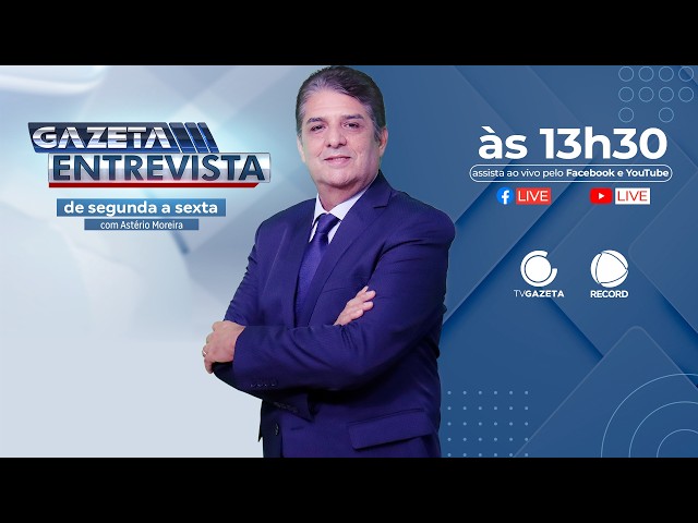AO VIVO: Gazeta Entrevista | 18/09/2026 | Afiliada RECORD