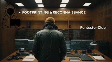 Unmasking the Pentester Club: Exploring CEH v12 Footprinting & Reconnaissance Secrets