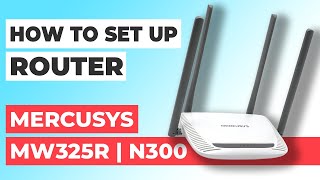 ✅ How to Setup Mercusys MW325R | How to Set Up Mercusys N300 MW325R WiFi Router screenshot 4