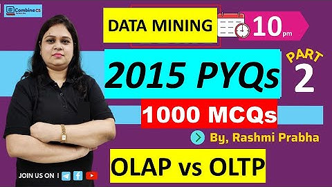 Data Mining | #OLAP v/s #OLTP | #UGCNETPYQ 2015 (Past Paper Solutions) | DATA SCIENCE | AI | RASHMI