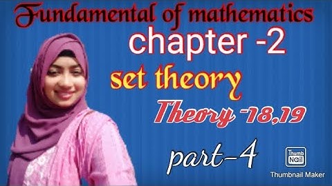 Fundamental of mathematics | set theory || theory -18,19 | Honours_1st_year