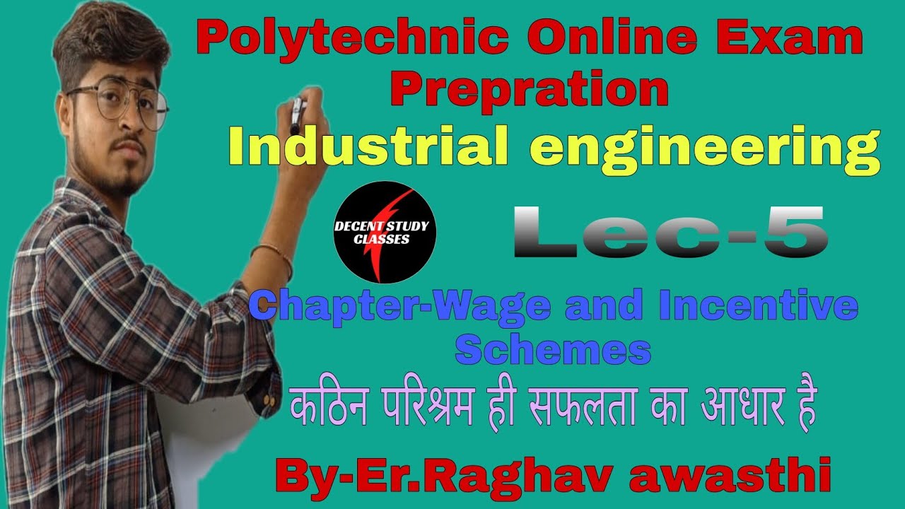Industrial engineeringObjective QuestionsWages and Incentive SchemesLec5ByEr.Raghav