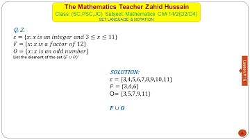 Lesson # 15SC   Mathematics D2 and D4 SC,PSC,JC   Set language and notation, by Zahid Hussain