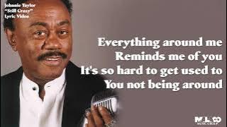 Johnnie Taylor - Still Crazy (Lyric Video)
