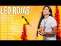 Leo Rojas Greatest Hits Full Album 2023 | Best of Pan Flute | Leo Rojas Sus Exitos 2023