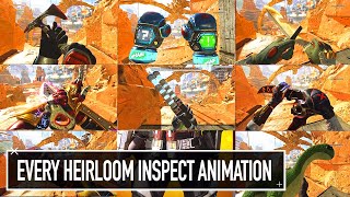 Every Heirloom Inspection Animation In APEX LEGENDS 2023 All Heirloom Inspection Animations