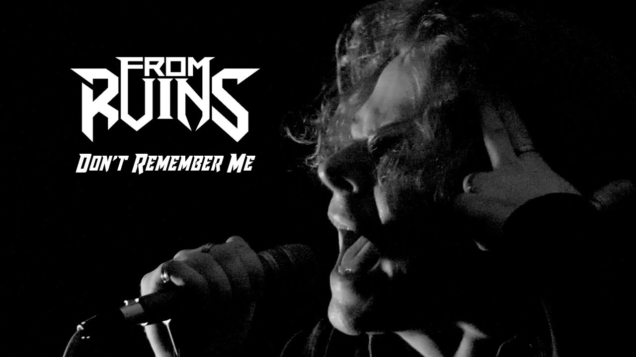 洋楽 DA RUINS From Ruins || Don't Remember Me || Official Music Video - YouTube