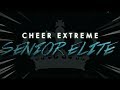 Cheer Extreme Senior Elite 2017-18