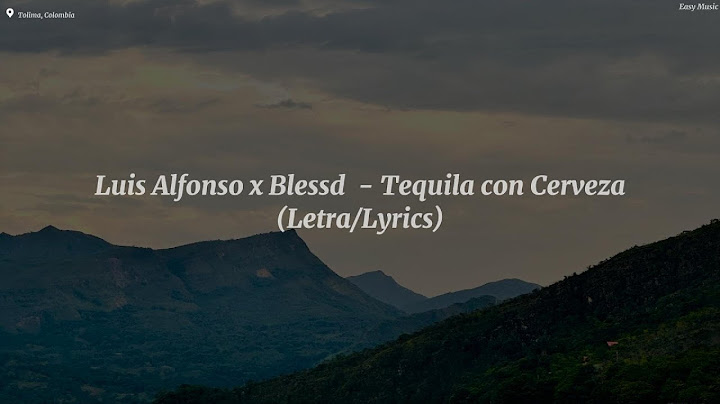 Luis Alfonso x Blessd - Tequila con Cerveza (Letra/Lyrics)