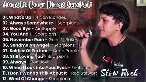 Slow Rock Cover Dimas Senopati Full Album Terbaik ....