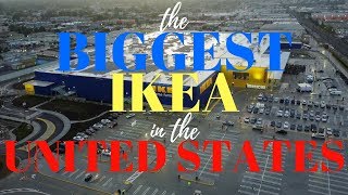 THE BIGGEST IKEA IN THE U.S.