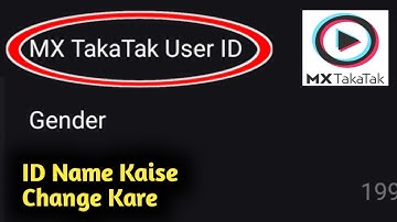 MX Takatak ID Name Kaise Change Kare