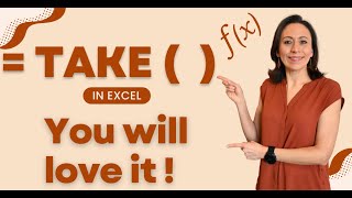 How I use =Take( ) in Excel - You will love this function!