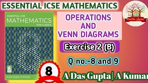 Q no.-8 and 9 | Maths Exercise 2 B|Essential ICSE mathematics Class 8|A Das Gupta|Maths Gyan