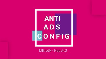 Mikrotik Anti Ads Config