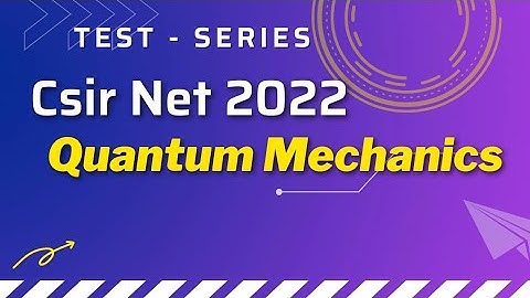 Test Series Questions for CSIR NET 2022 #Quantum Mechanics #Particle in 3D box # Radial Function
