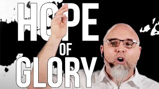 Hope Of Glory, By Shane W Roessiger