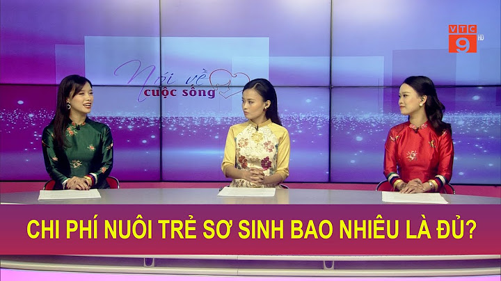 Nuôi trẻ sơ sinh cần bao nhiêu tiền