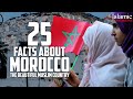 25 informative facts about morocco the beautiful muslim country  islamic knowledge official