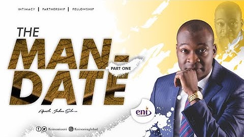 The Mandate (Part 1) with Apostle Joshua Selman