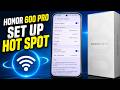 Honor 600 Pro: How To Set Up Hot Spot