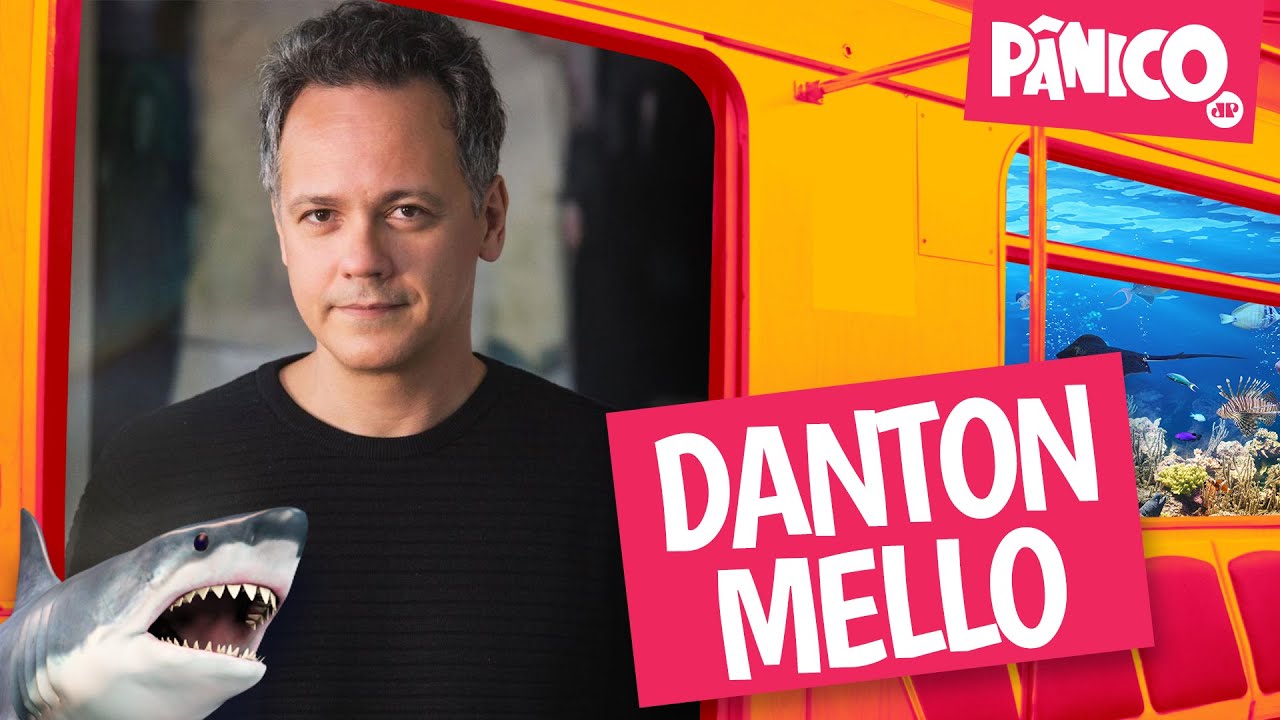 DANTON MELLO – PÂNICO – 14/09/22