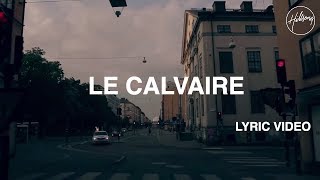 Le Calvaire - Lyric Video chords