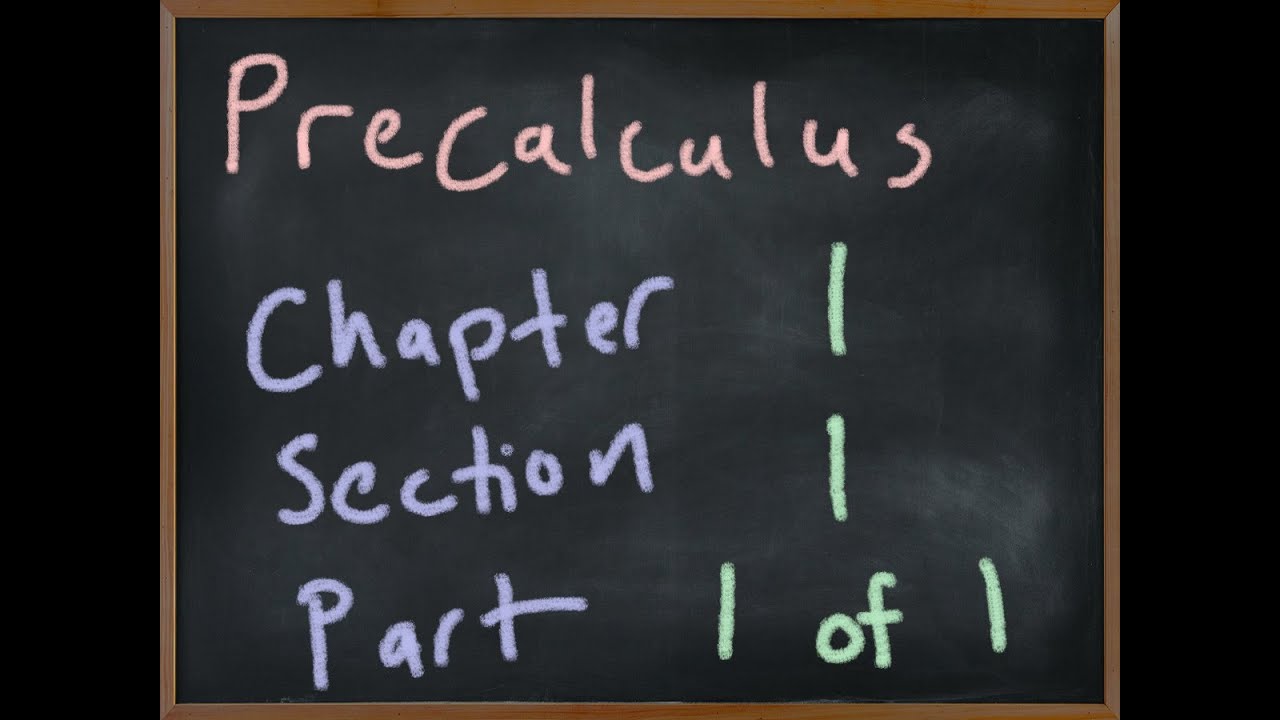 MA2090 Precalculus Chapter 1 Section 1 - YouTube