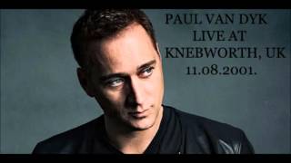 Paul Van Dyk Live At Knebworth, UK, 11.08.2001.