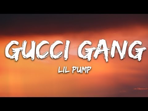Gucci Gang Lil Pump Lyrics 