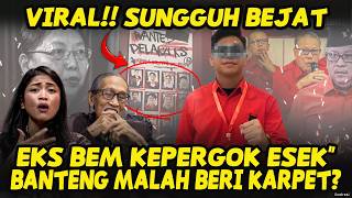 MEMALUKAN❗️MANTAN KETUA BEM UI KEPERGOK ‘ESEK-ESEK’👉PDIP KOK MALAH BERI KARPET YA❓