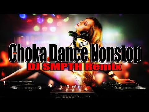 Choka Dance Dj Nonstop  Dj SMPTH Remix  Dj Nonstop 2023  Sinhala Dj Nonstop