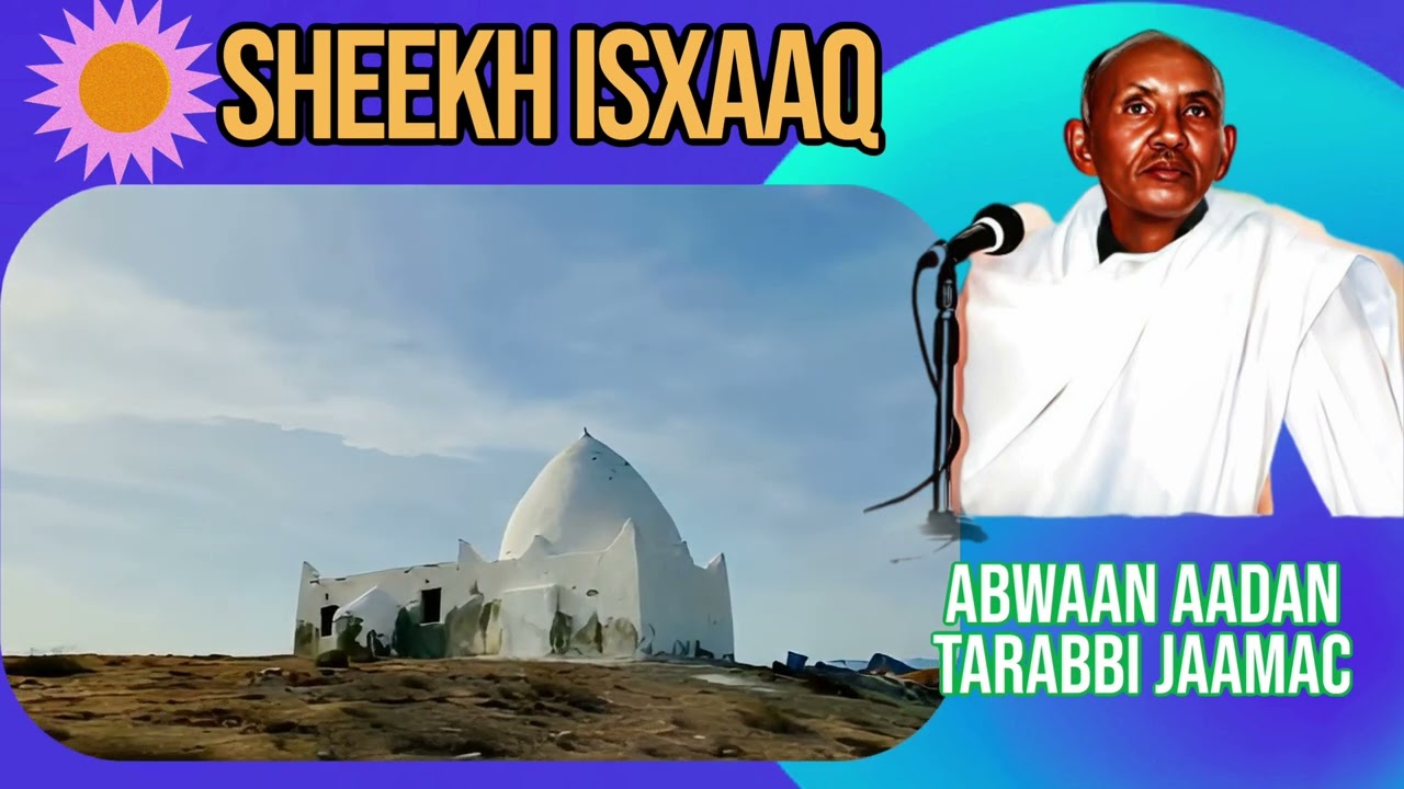 Sheekh Isxaaq  (DNA) — Aadan Tarabbi Jaamac
