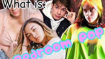 What Is: Bedroom Pop
