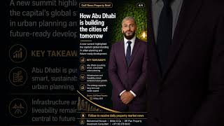 Abu Dhabi is not just building property — it is planning future-ready cities.