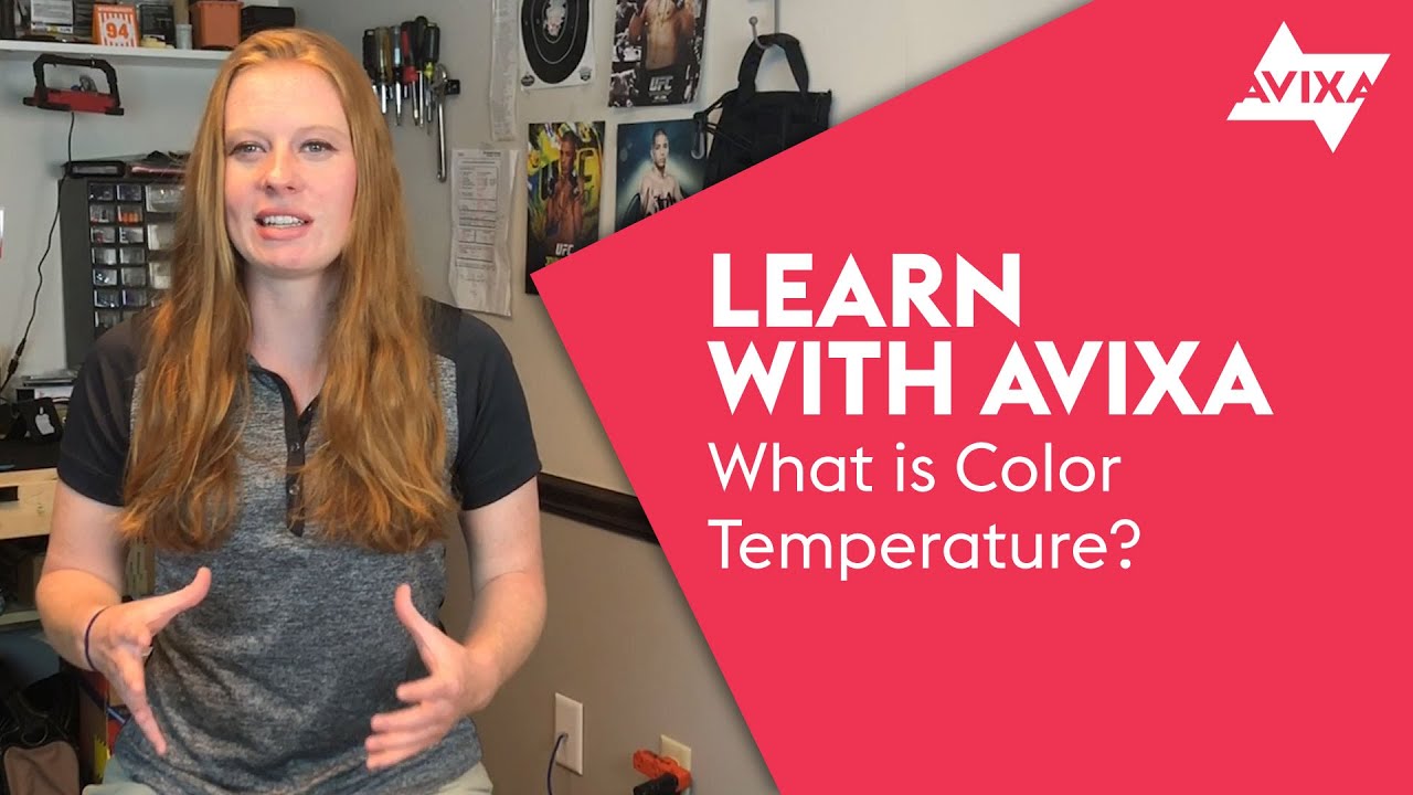 What is Color Temperature | Learn with AVIXA