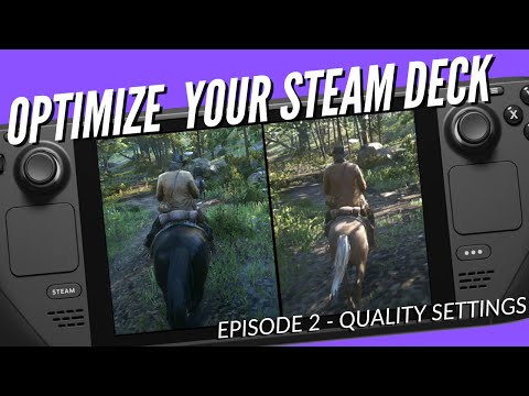 Steam Deck Optimization Guide Ep. 2 - Perfect Graphics Settings