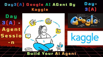 Google AI Agents Day 3a – Master Agent Sessions in ADK  | 5 Days of AI Course #google #2025 #kaggle