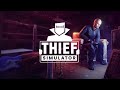 Thief Simulator - From Common Thief To Window Salesman