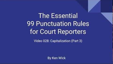 028 99 Punctuation Rules: Capitalization Part 3