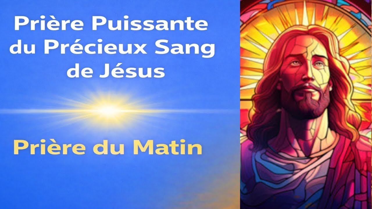 🙏 Prière Puissante du Précieux Sang de Jésus - Prière Catholique 🙏