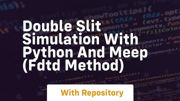 Double slit simulation with python and meep fdtd method