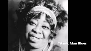 Ma Rainey-Titanic Man Blues