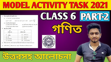 CLASS 6 MODEL ACTIVITY TASK 2021 PART 2  || MATHEMATICS || CLASS 6 MATH SOLUTION MODEL ACTIVITY TASK