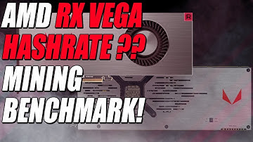 AMD RX VEGA 64 HASHRATE ?? MINING BENCHMARK FOR ETHEREUM, ZCASH, ETC !!
